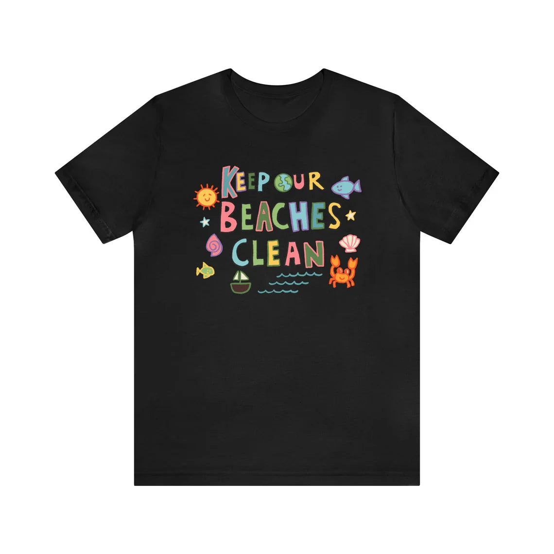 Keep Our Beaches Clean T-Shirt