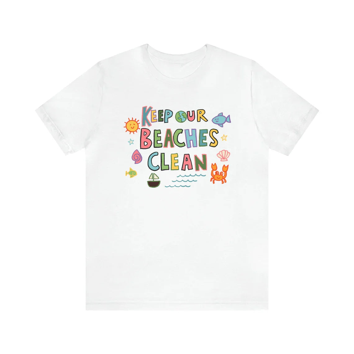 Keep Our Beaches Clean T-Shirt