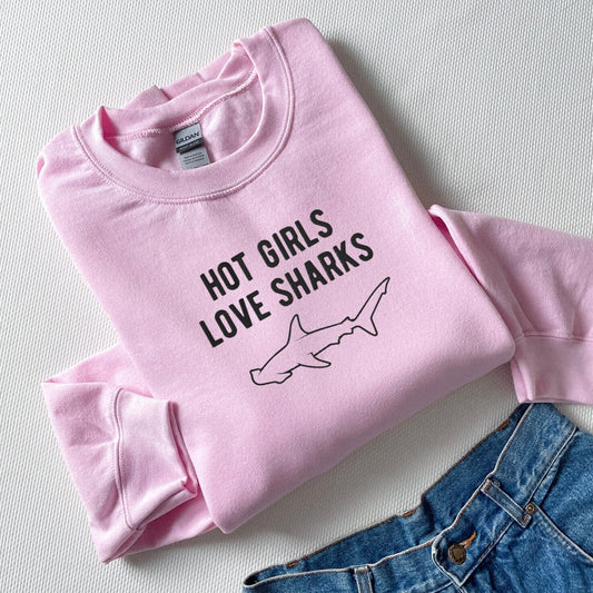 Hot Girls Love Sharks Sweater