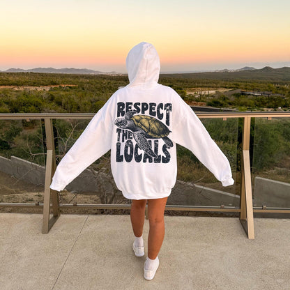 Respect The Locals Turtle Hoodie