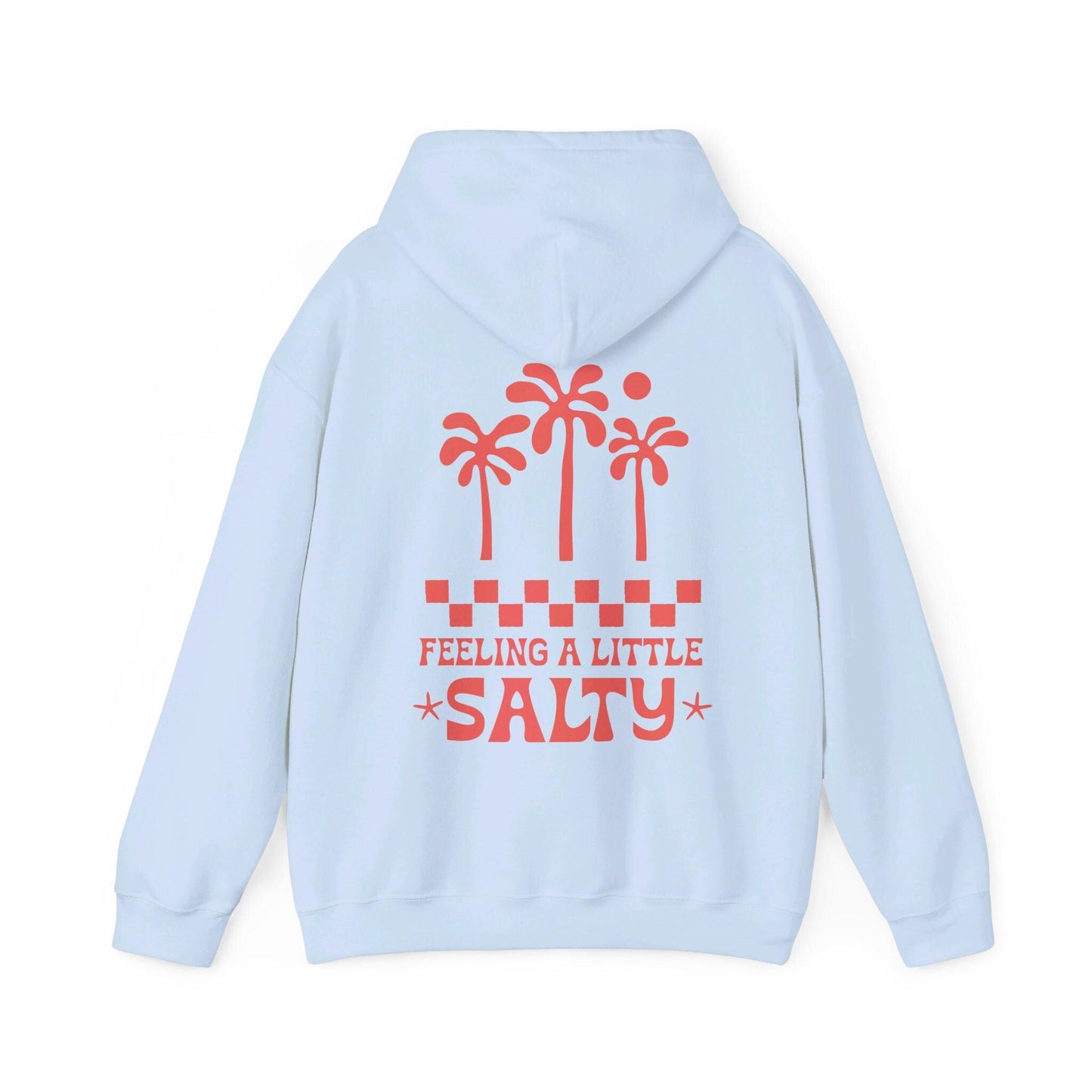 Feeling Salty Hoodie